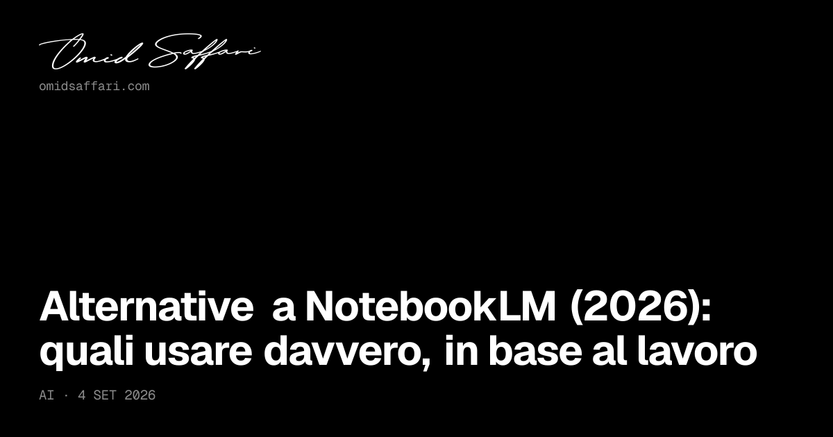 alternative-a-notebooklm-2026-le-5-migliori-omid-saffari