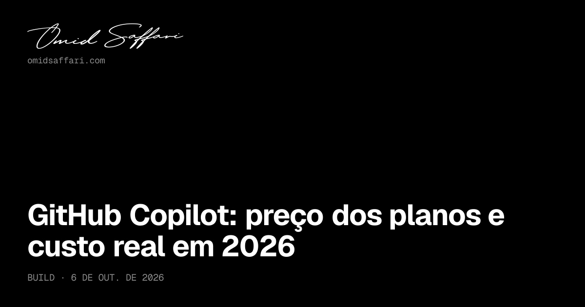 GitHub Copilot: preço, planos e créditos em 2026 | Omid Saffari